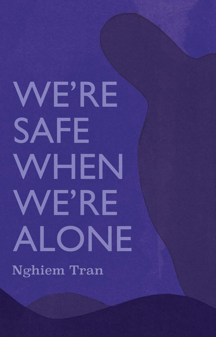 We’re Safe When We’re Alone