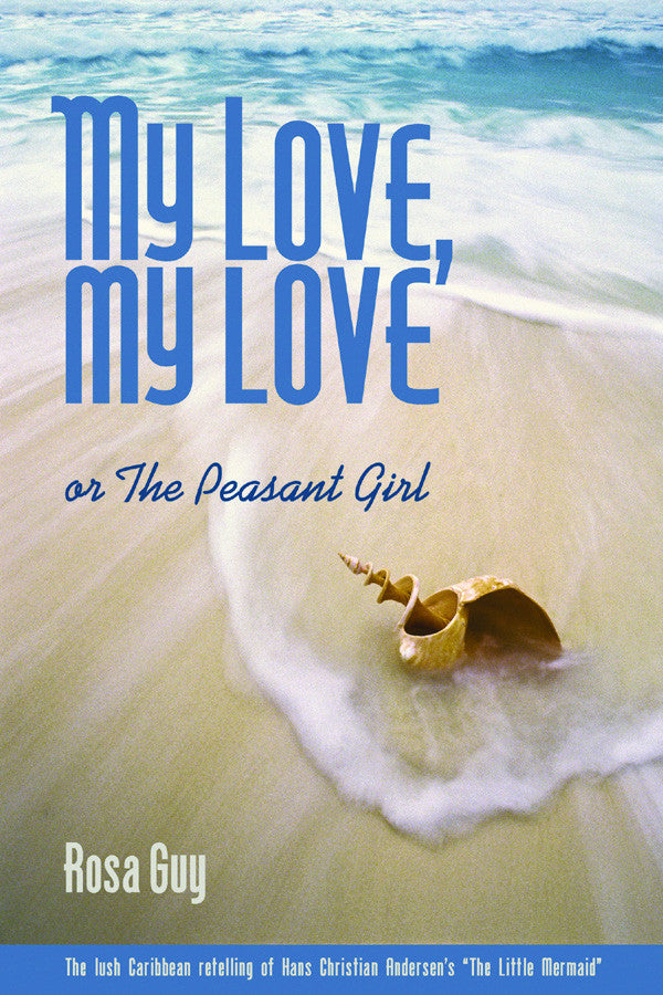 My Love, My Love, or The Peasant Girl – Coffee House Press