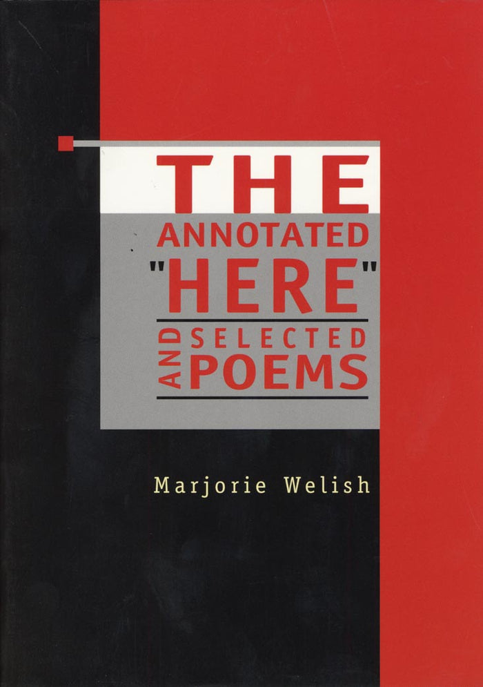 The Annotated "Here" and Selected Poems