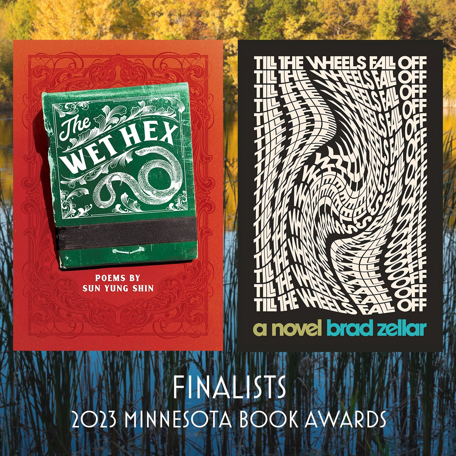 Sun Yung Shin and Brad Zellar Named Finalists for 2023 Minnesota Book Awards