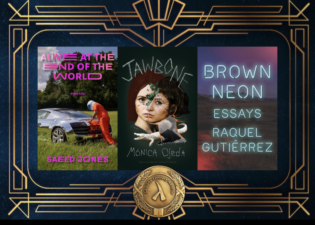 Raquel Gutiérrez, Saeed Jones, and Mónica Ojeda Named Finalists for 2023 Lambda Literary Awards