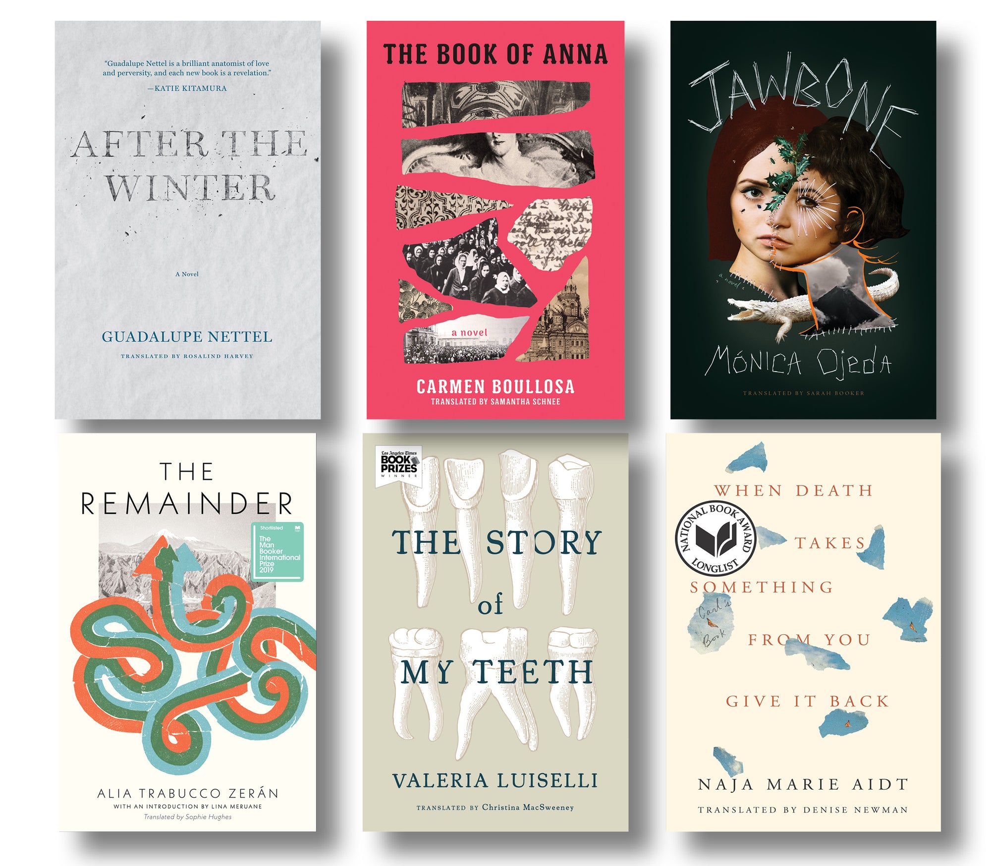 Cover of the collection Women in Translation, showcasing the covers of six titles; "After The Winter", "The Book of Anna", "Jawbone", "The Remainder", "The Story of My Teeth", and "When Death Takes Something From You Give It Back". 