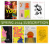 Cover of the Spring 2024 Subscription, showcasing the covers for the featured titles; "You", "Prairie, Dresses, Art, Other", Dark Soil", "Cecilia", Out of the Sierra: A Story of Raramuri Resistance", "Fog & Car", and "The Murmuring Grief of the Americas". 