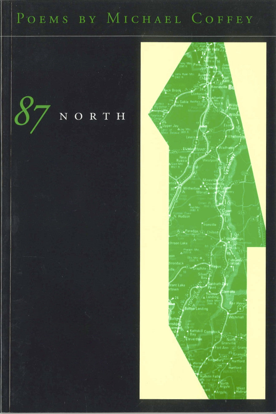 Cover of "87 North" by Michael Coffey, includes a green map within an arrow shape that points up. 