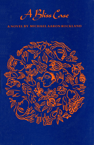 Cover of "A Bliss Case" by Michael Aaron Rockland, with a dark blue background featuring a circle filled with abstract shapes. 