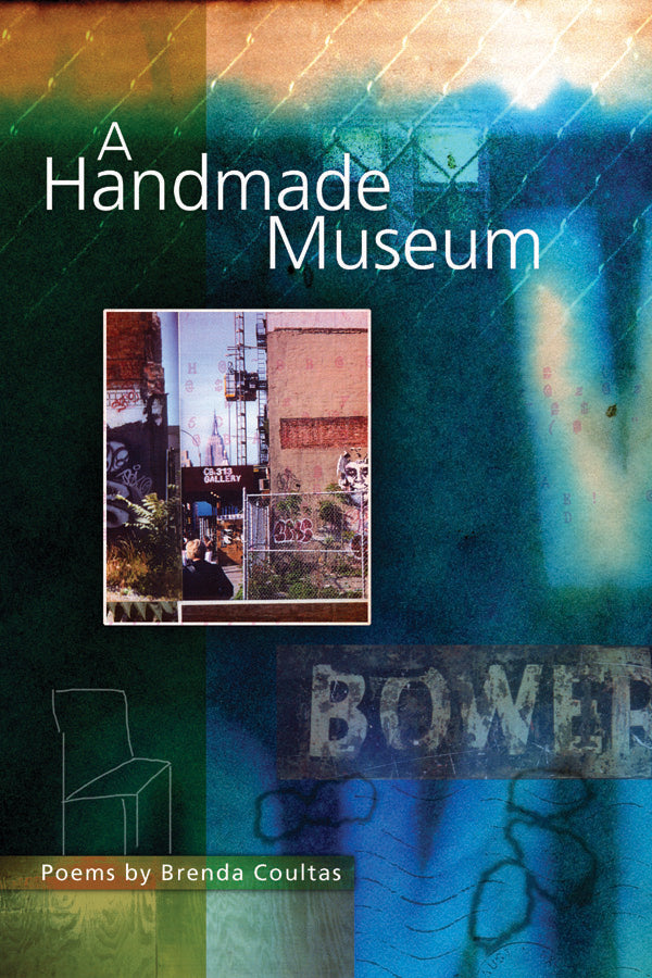 Cover image of Brenda Coultas's "A Handmade Museum" with a blue and green colors and a chain-link fence in the background, as well as a focus on graffitied walls. 