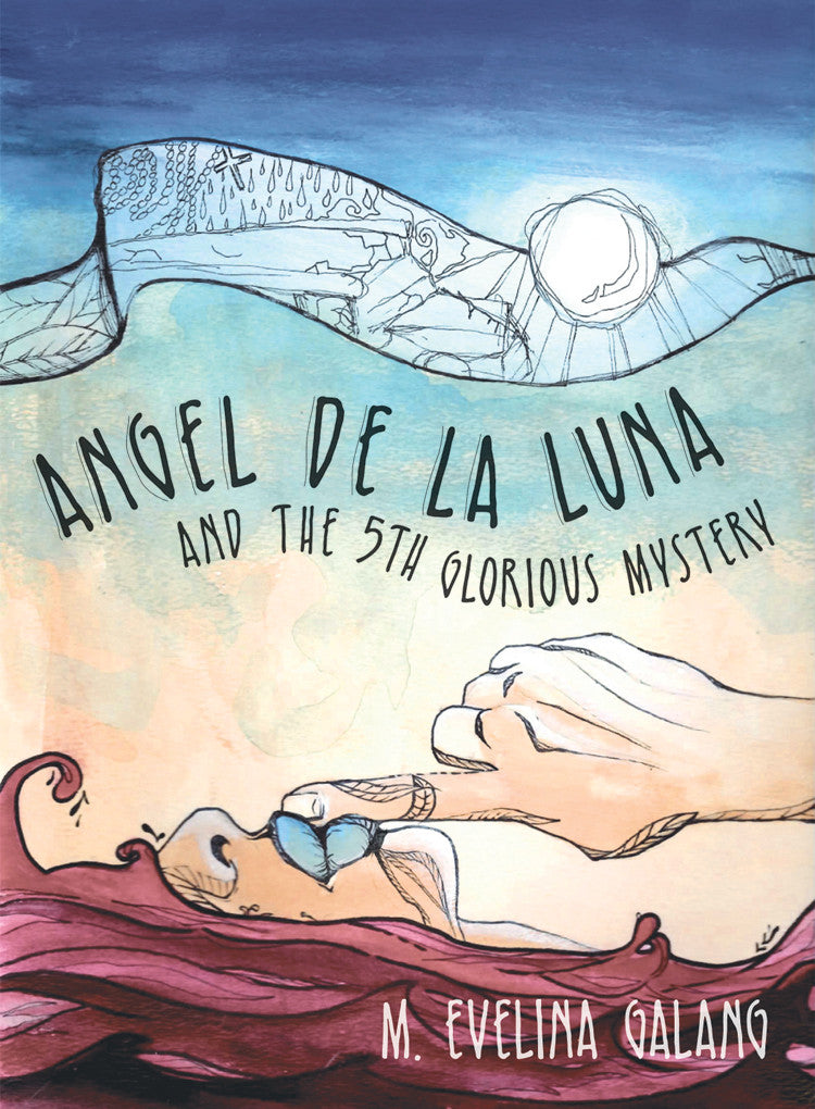 Cover of "Angel De La Luna and the 5th Glorious Mystery," by M. Evelina Galang, with a focus on a blue background and a woman with red hair laying down in front of an abstract mountain range. 