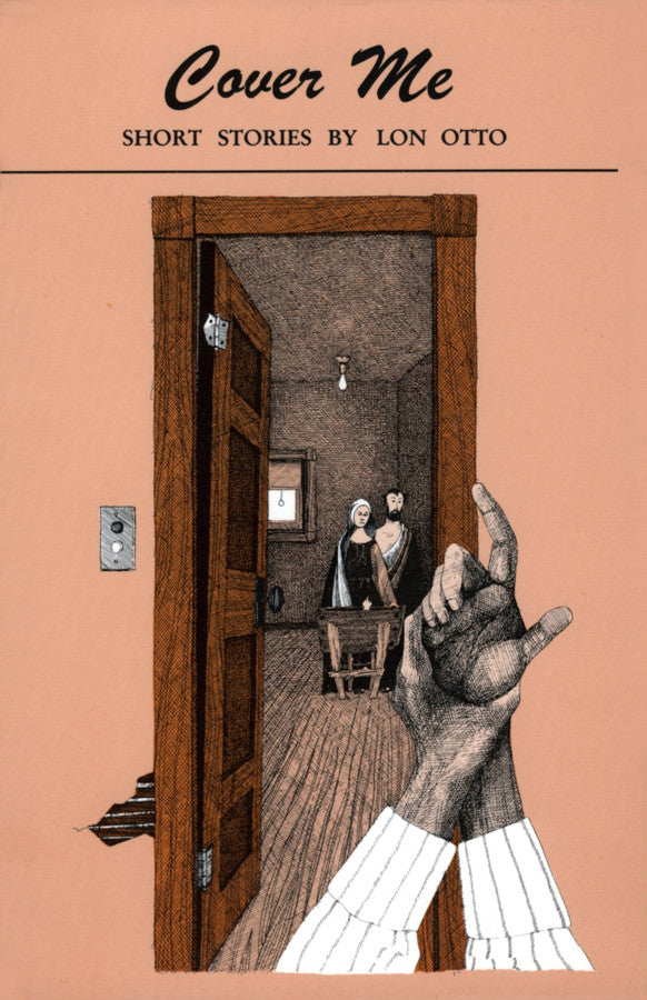 Cover of "Cover Me," which has a drawing of an open door which looks into a room with two drawn figures, and the foreground has two drawn hands grasping tightly to each other. 