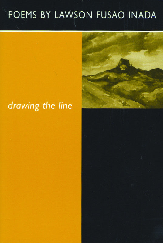Cover of "Drawing the Line," by Lawson Fusao Inada, which is colored orange on the left side, while the right side contains a painting of a mountainous landscape. 