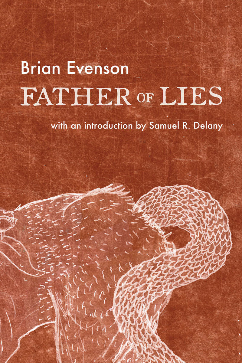 Cover of "Father of Lies," by Brian Evenson, on a burnt orange background with a sketch of the back half of some sort of beast with a tail, etched in white. 
