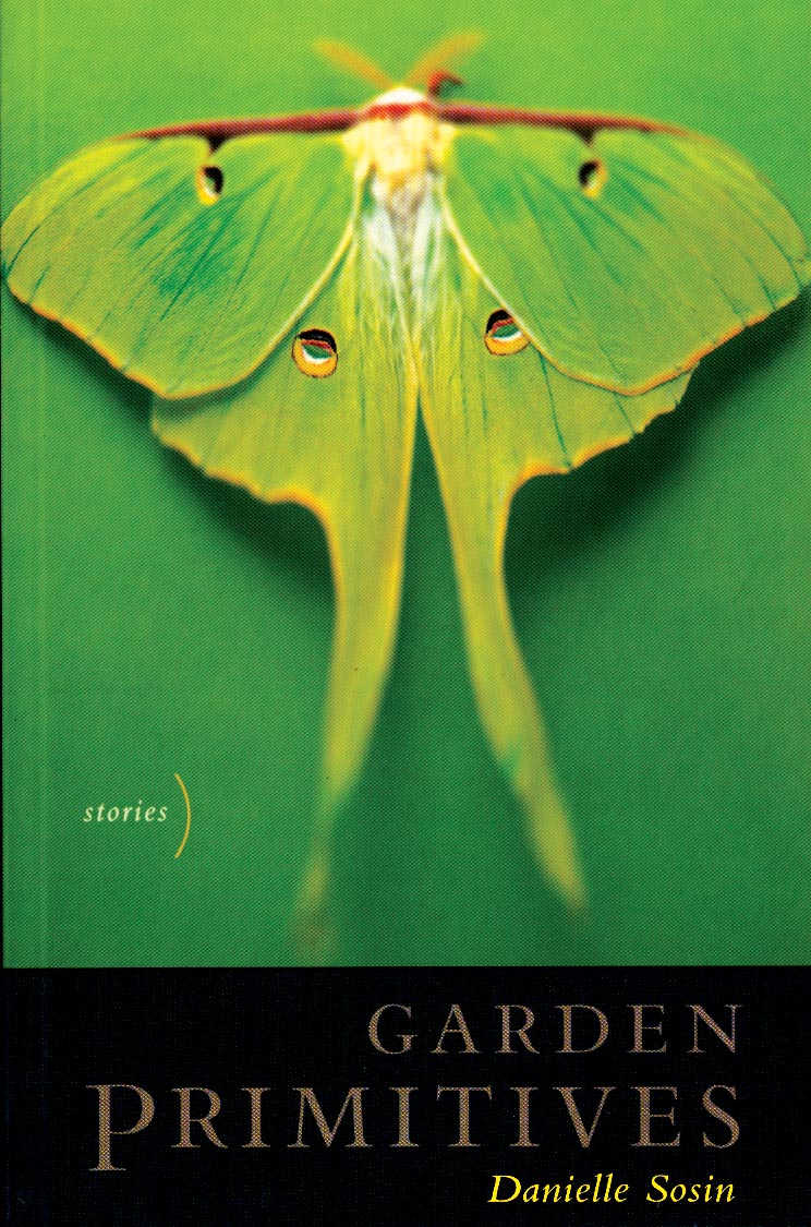 Cover of "Garden Primitives," by Danielle Sosin, which features a close up image of a the wings and body of a green moth. 