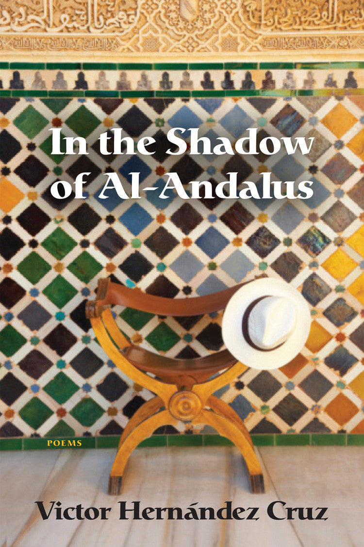 Cover of "In the Shadow of Al-Andalus," by Victor Hernández Cruz, which features a chair holding a white hat and a checkered, multi-colored wall behind it. 