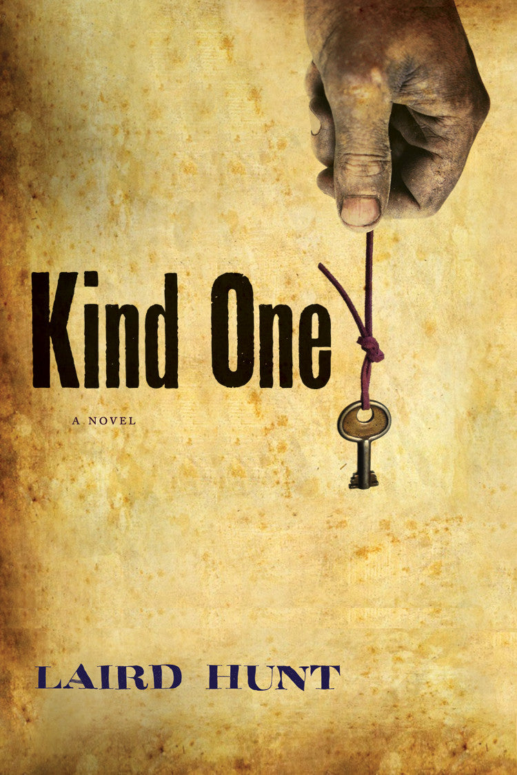 Cover of "Kind One," by Laird Hunt, which shows a hand holding a red string tied to a brass key. 