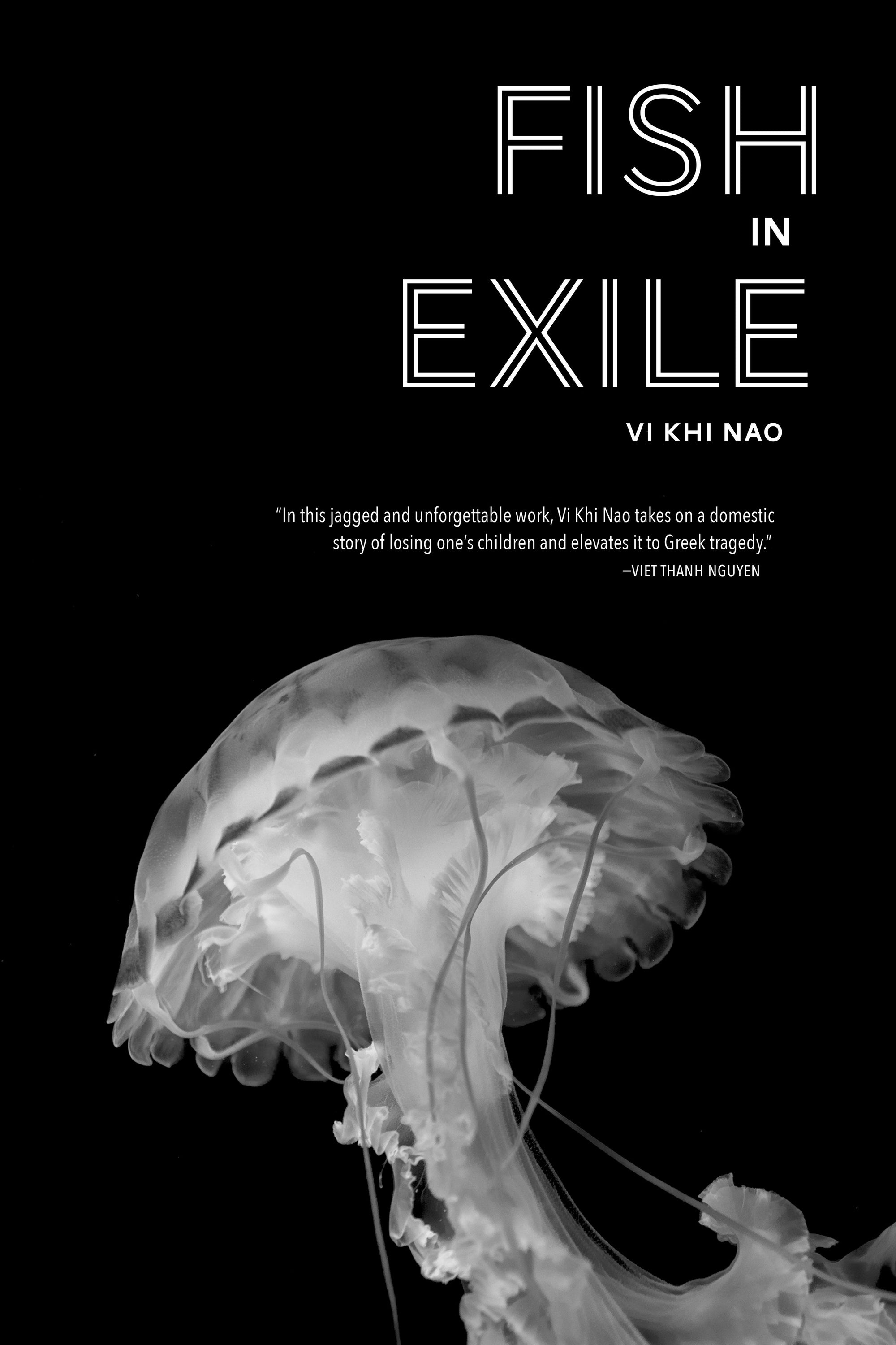 Cover of &quot;Fish in Exile,&quot; by Vi Khi Nao, which has a black background and a luminescent jellyfish in the middle of the cover. 