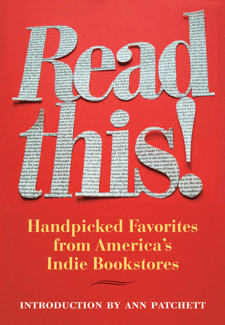 Cover of Read This! Handpicked Favorites from America's Indie Bookstores," which features a bright red background and the "read this!" portion of the title is made to resemble clippings from the pages of a book. 