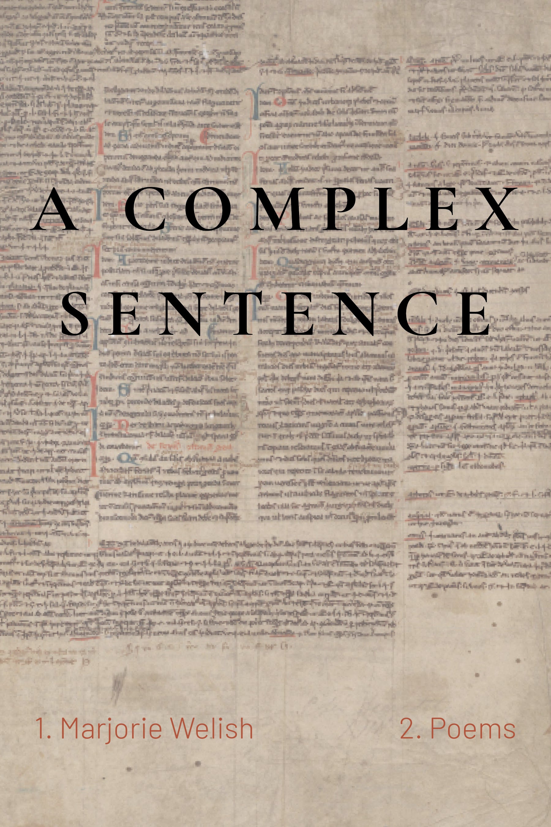 Book cover featuring background of beige parchment with aged lettering in four columns with the title as a serif font in the middle and the author name and genre as footnotes in red text at the bottom of cover